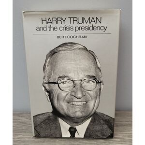 VTG 1973 Harry‎ Truman and the crisis presidency Book by Bert Cochran HCDJ Gray